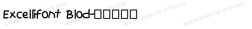 Excellifont Blod字体转换
